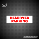 Reserved Parking Sign